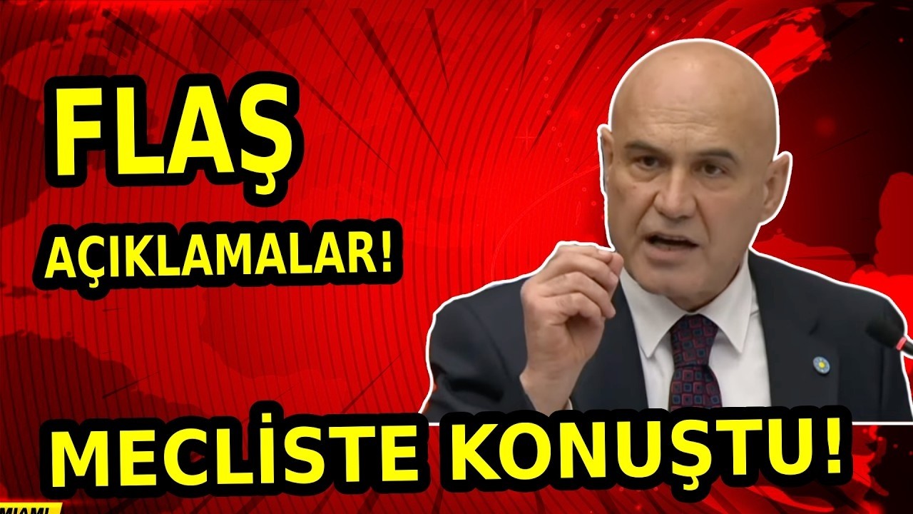 Turhan &Ccedil;&ouml;mez'den FLAŞ A&ccedil;ıklamalar! Mecliste Konuştu!   #meclis #tbmm #haber