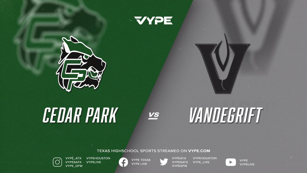 7PM - Football: Cedar Park vs. Vandegrift