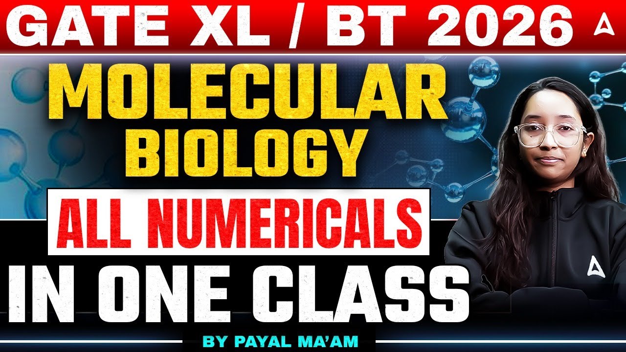GATE XL/ BT 2026 | GATE 2026 Molecular Biology All Numericals In One Class By Payal Mam