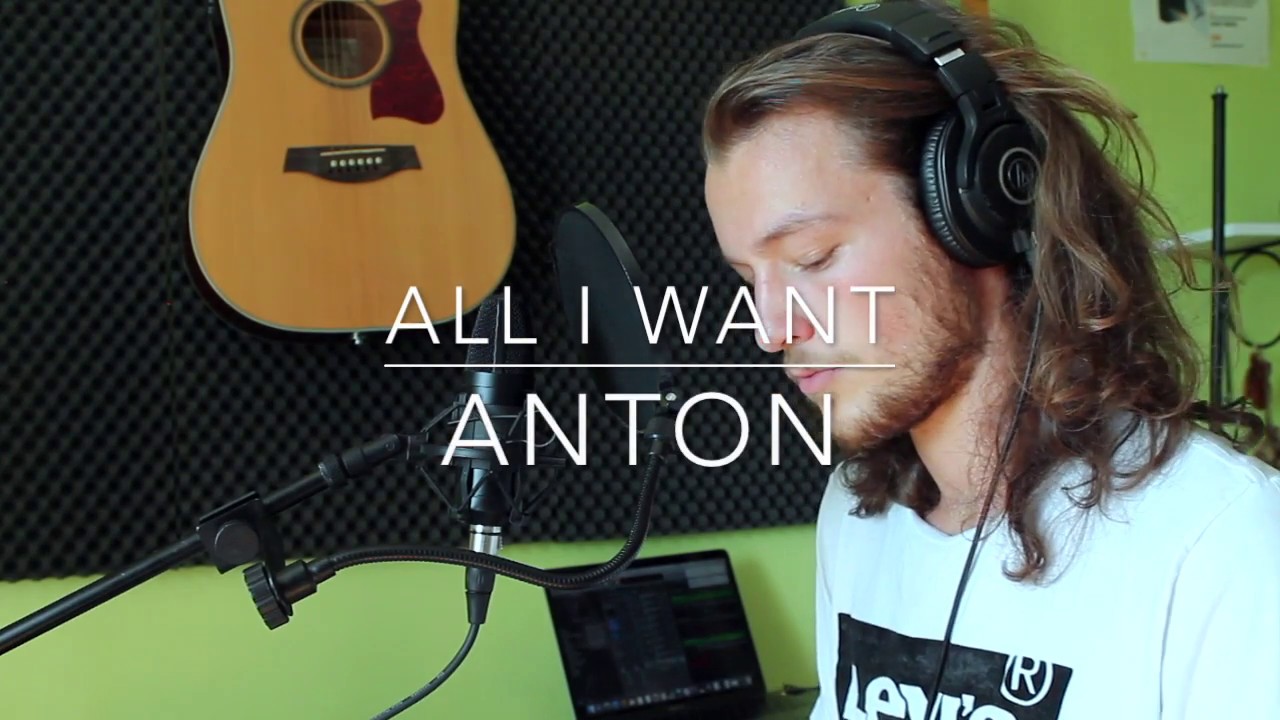 KODALINE - ALL I WANT (ANTON)