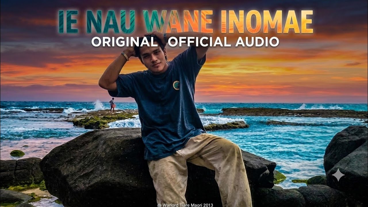 I'E NAU WANE INOMAE - Warlord Tiare Maori featuring Niuala (2013)