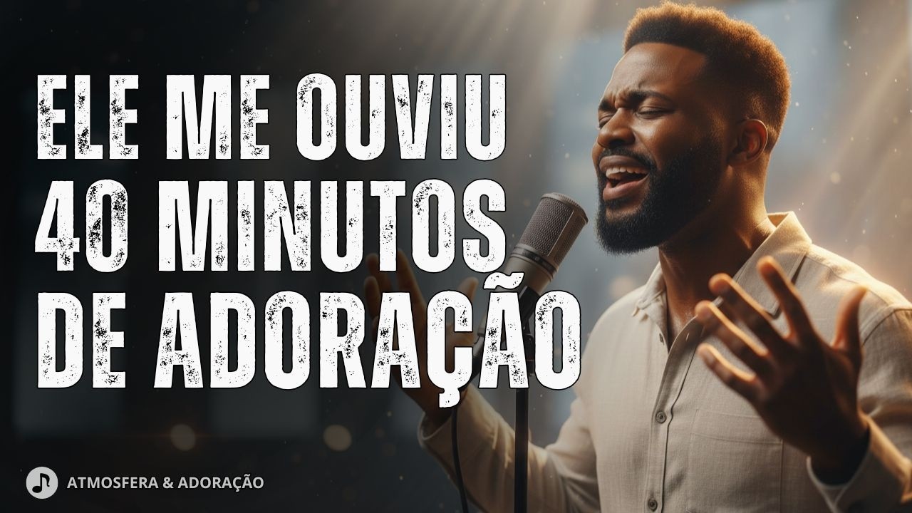 🔥🙏 COLETÂNEA GOSPEL: Quando Eu Chamei, Ele Me Respondeu