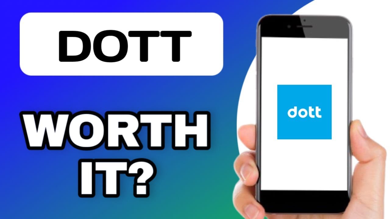 IS THE DOTT APP WORTH USING? (EXPLAINED)