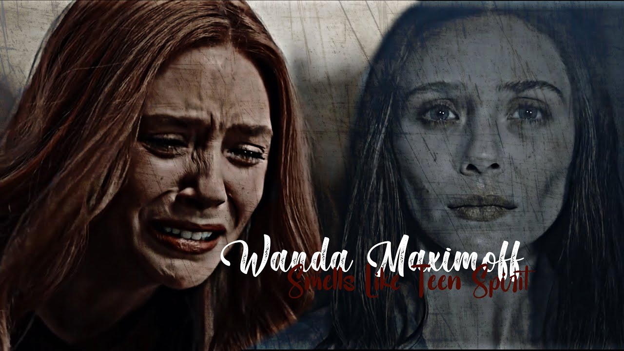 Smells Like Teen Spirit(Blackwidow intro) - Wanda Maximoff