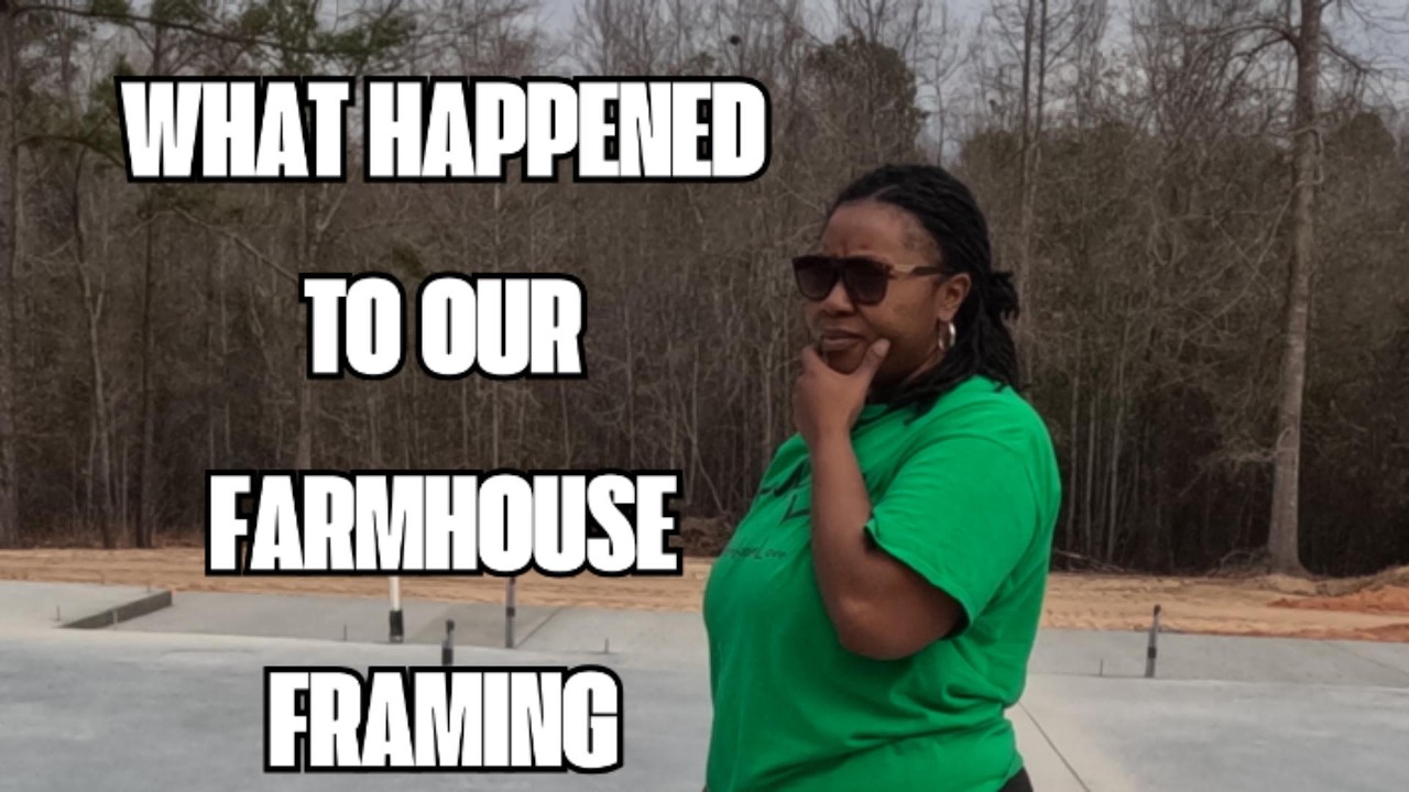 Farmhouse Build: Dealing with Delays