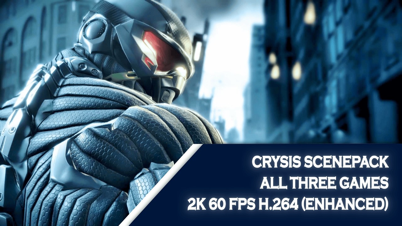 Crysis Scene pack for edits — 2K60FPS (enhanced with Topaz Video AI)