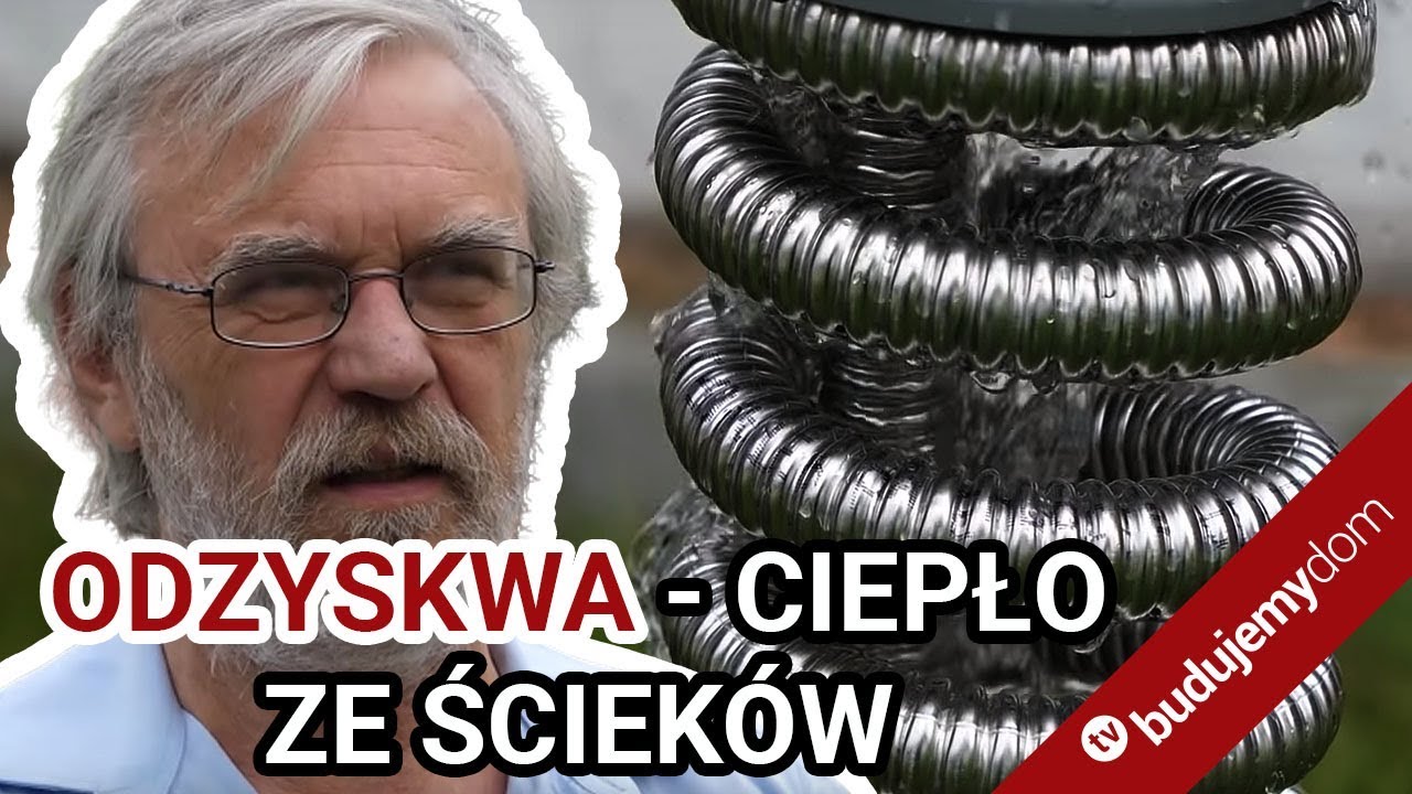 Podgrzewanie wody użytkowej: Odzyskwa - sposób na pozyskanie energii z domowych ścieków