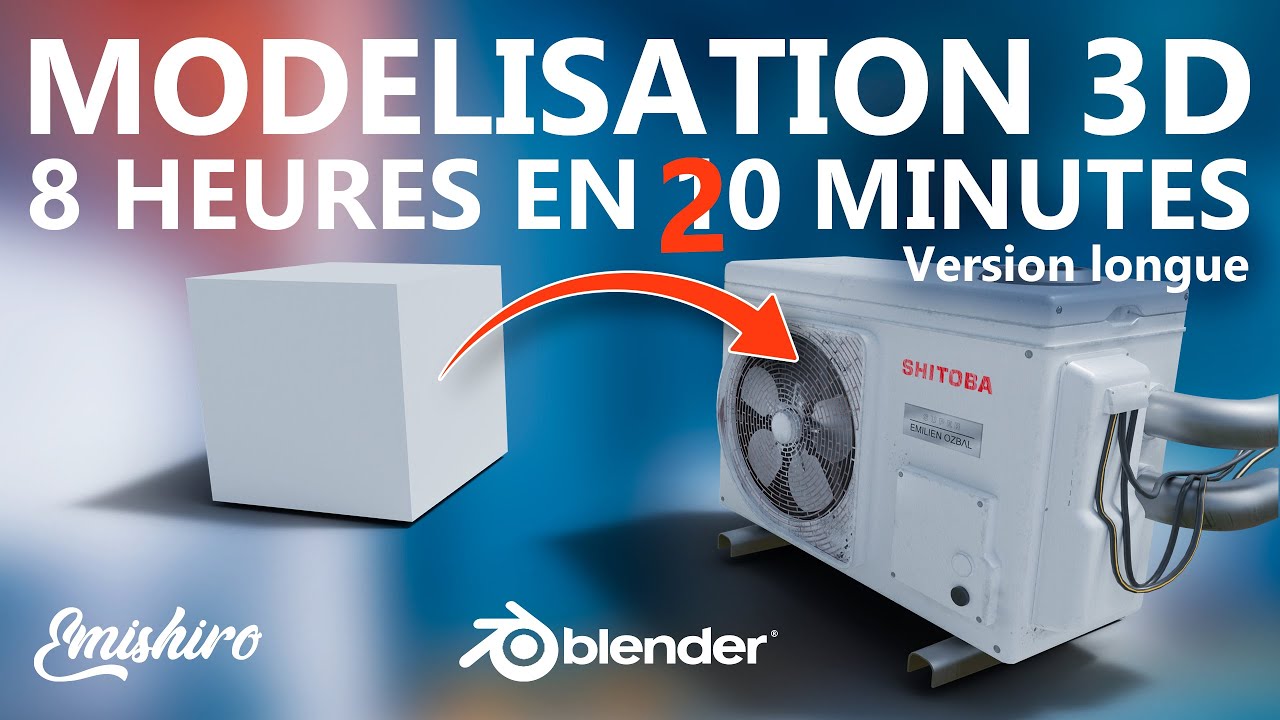 MODELISATION 3D - 8 HEURES EN 20 MINUTES ! (version longue)