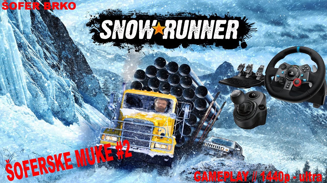 SNOWRUNNER - Timber at Arm`s Reach - ŠOFERSKE MUKE no.2 - LOGITECH G29 + SHIFTER [ LIVE STREAM ]