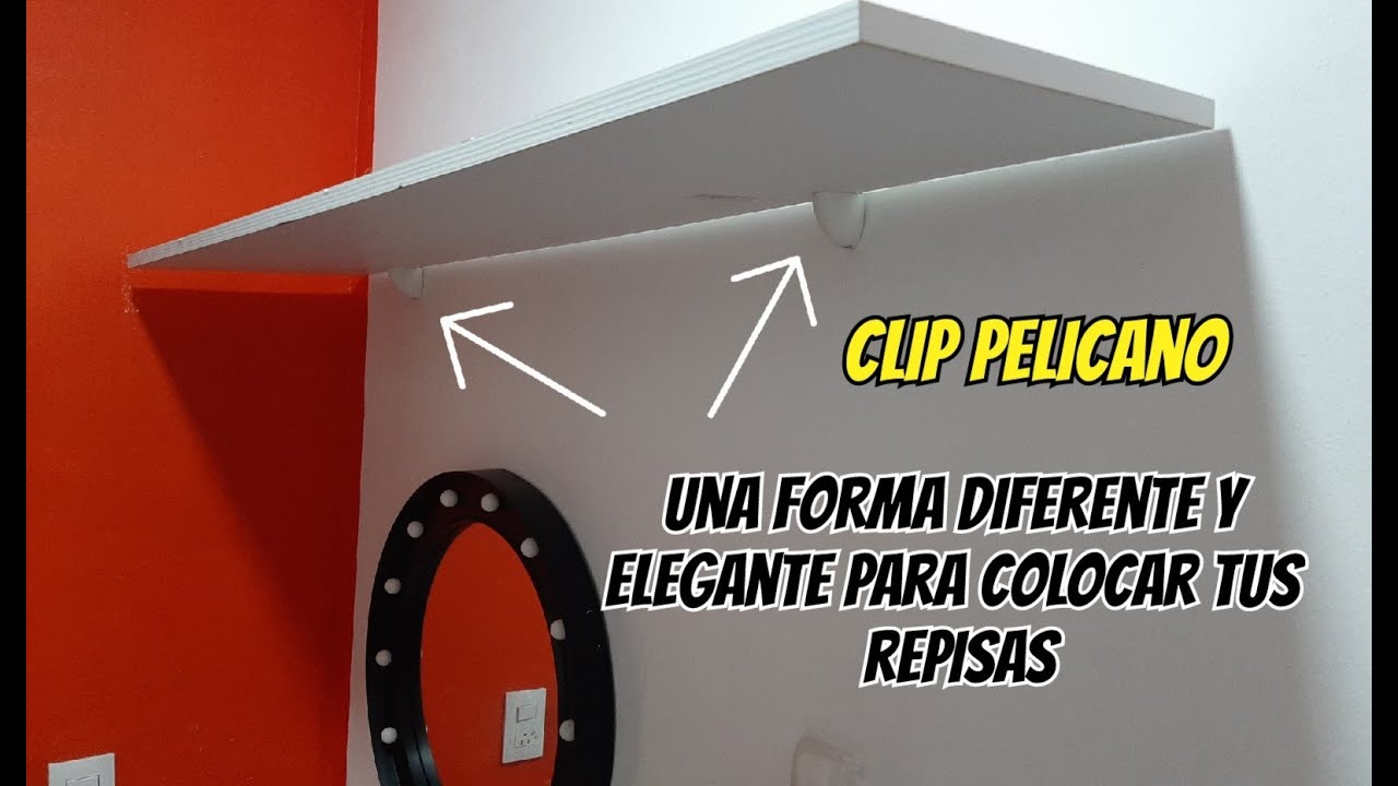 Clips pelicano para repisas minimalistas &iquest;c&oacute;mo se instalan?Explicaci&oacute;n paso a paso