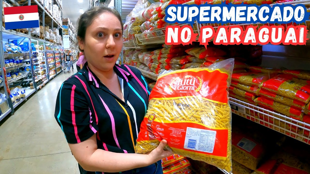 COMO É UM SUPERMERCADO NO PARAGUAI ? MOSTRAMOS OS PREÇOS