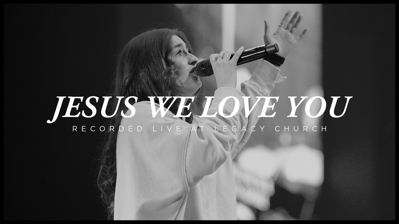 Jesus We Love You (feat. Lauren Koltvedt) [Live]