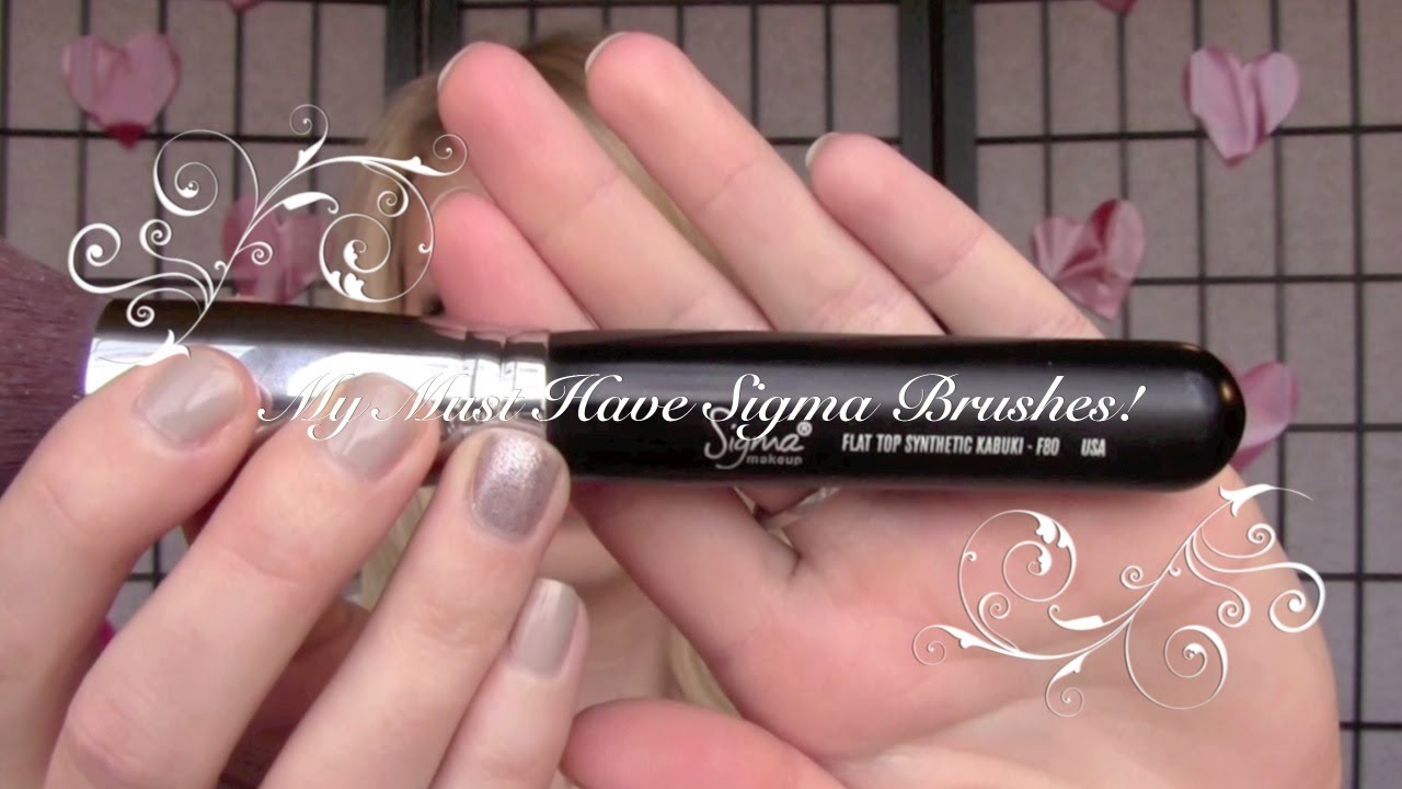 My Must Have Sigma Brushes!