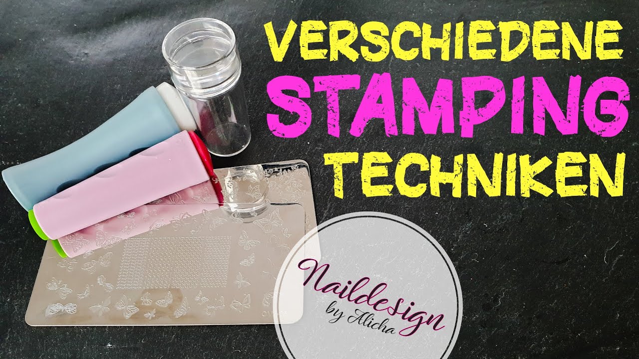 verschiedene Stamping Techniken 2021 #NaildesignByAlicha