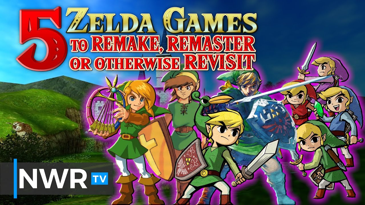 Top 5 Zelda Games That Need Remakes or Remasters