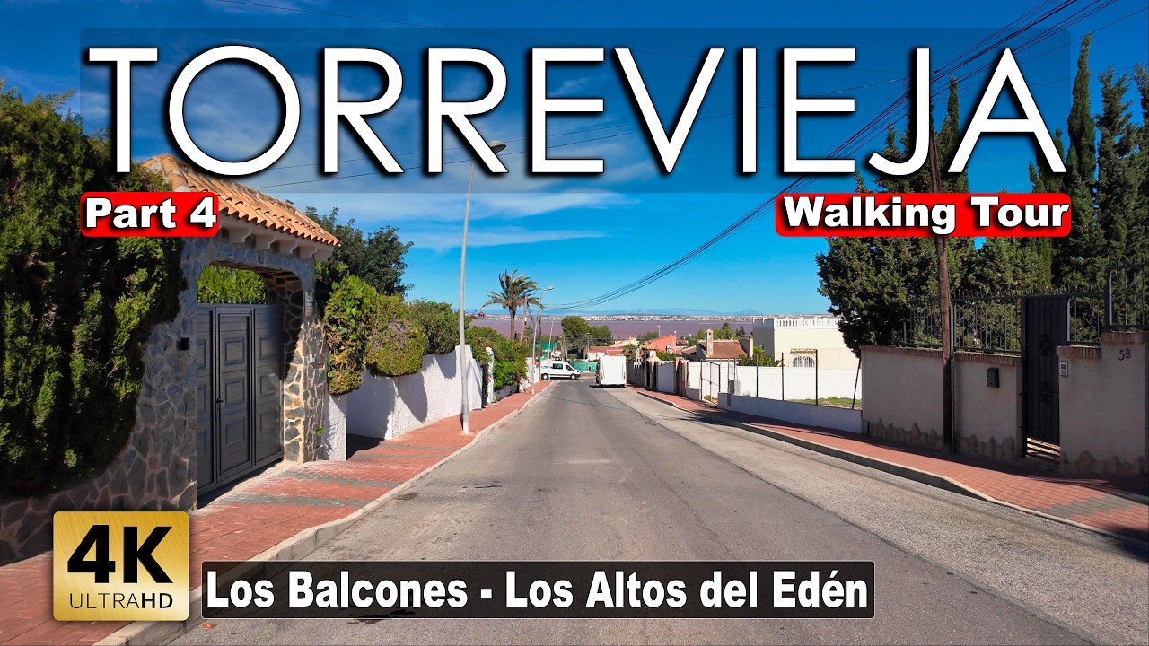 Torrevieja - Los Balcones (Los Altos del Edén) Part 4 | Costa Blanca Walking Tour [4K 60fps] | 2025