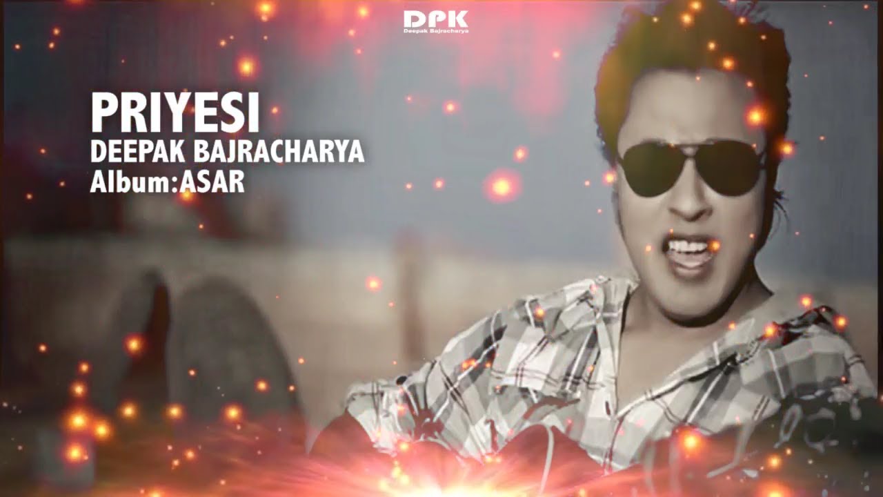 PRIYASI - Nepali Lyrics Song | Deepak Bajracharya