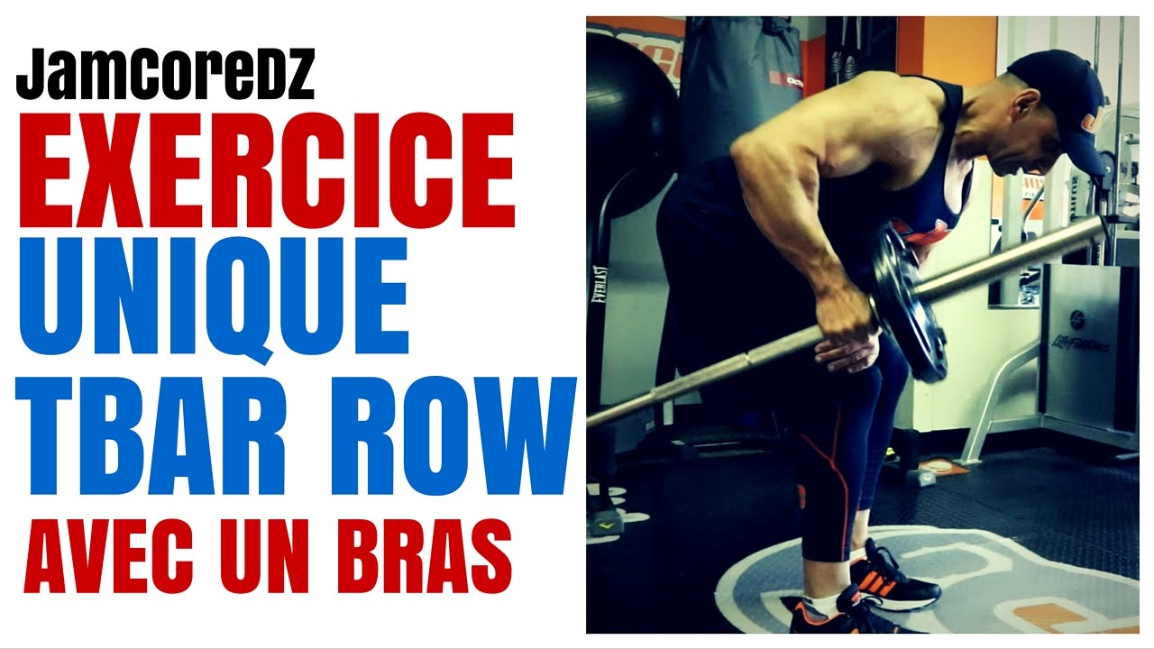 Musculation: TBAR  Rowing Avec Un Seul Bras