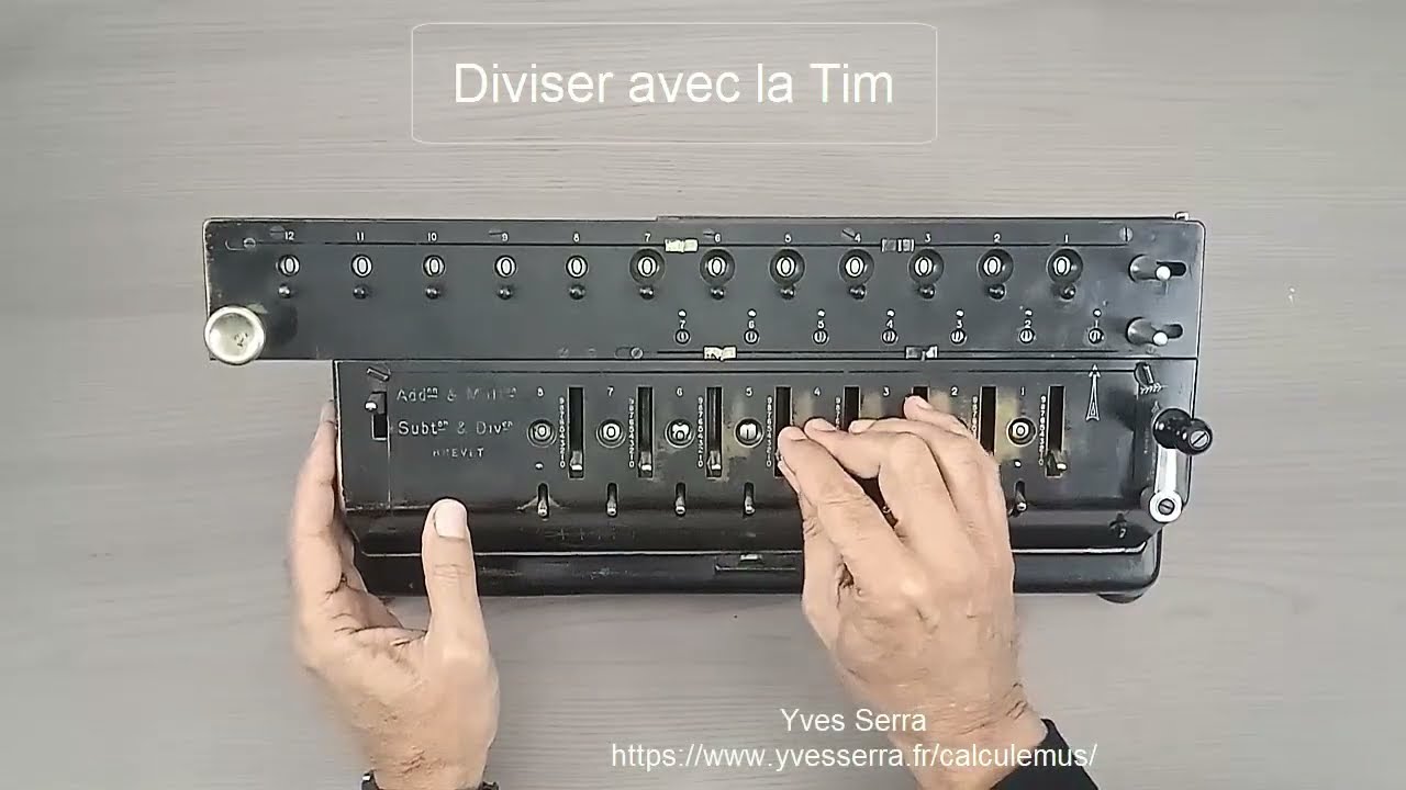 Diviser avec une machine TIM à cylindres de Leibniz