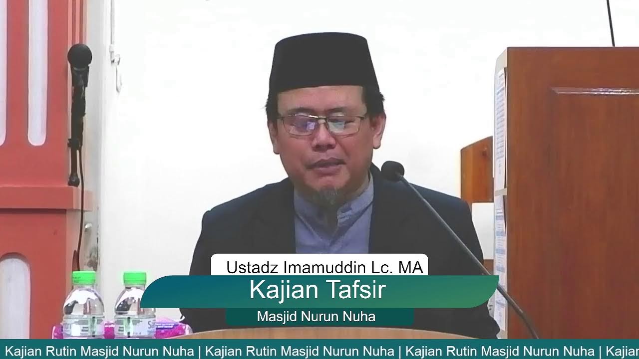 Kajian Tafsir | Ustadz Imamuddin Lc. MA