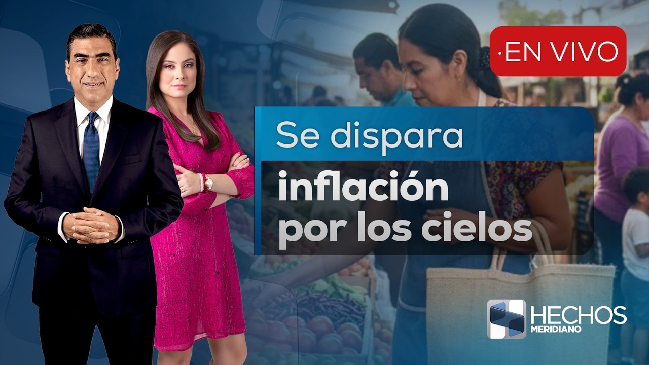 Hechos Meridiano |  La inflaci&oacute;n pone al jitomate y otros productos por las nubes (13/04/26)