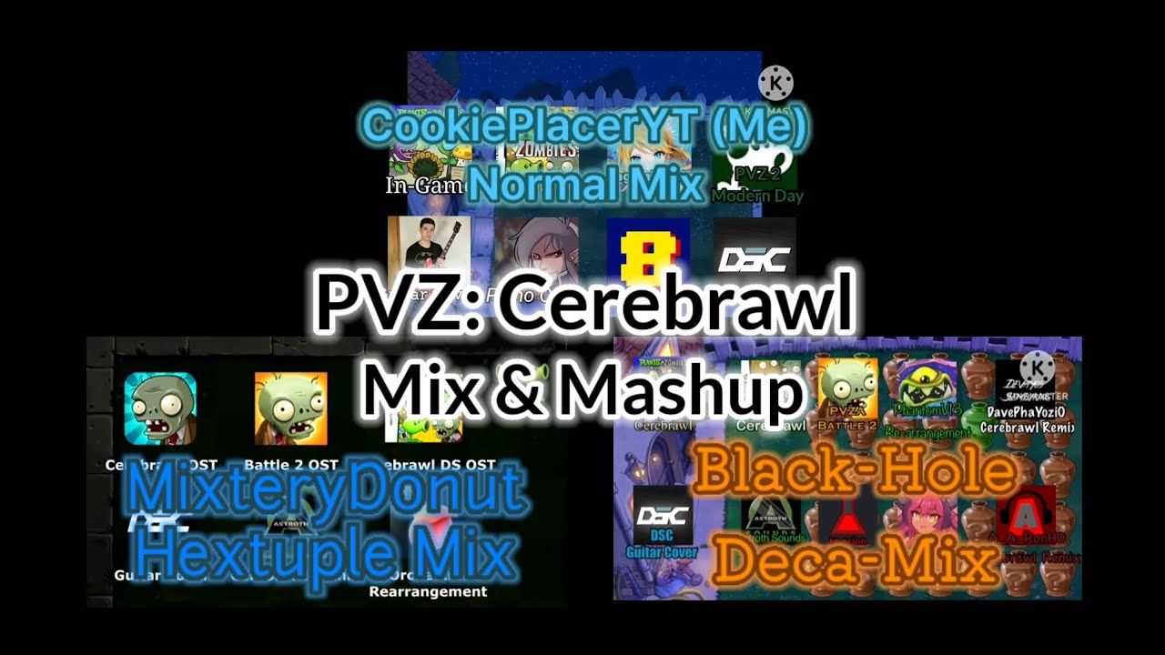 PVZ - Cerebrawl - Mix & Mashup -