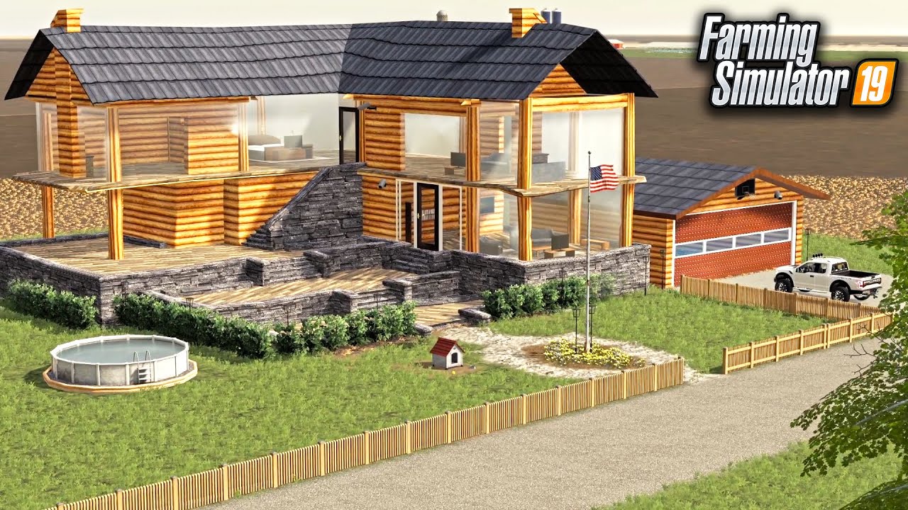 BUILDING A DREAM FARM HOUSE ($800,000) | FARMING SIMULATOR 2019