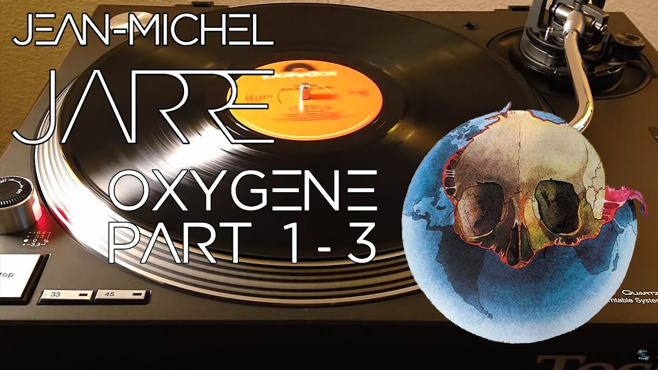 Jean-Michel Jarre - Oxygene (Part 1 - 3) [1977 Original Pressing] - [HQ Rip] Vinyl LP