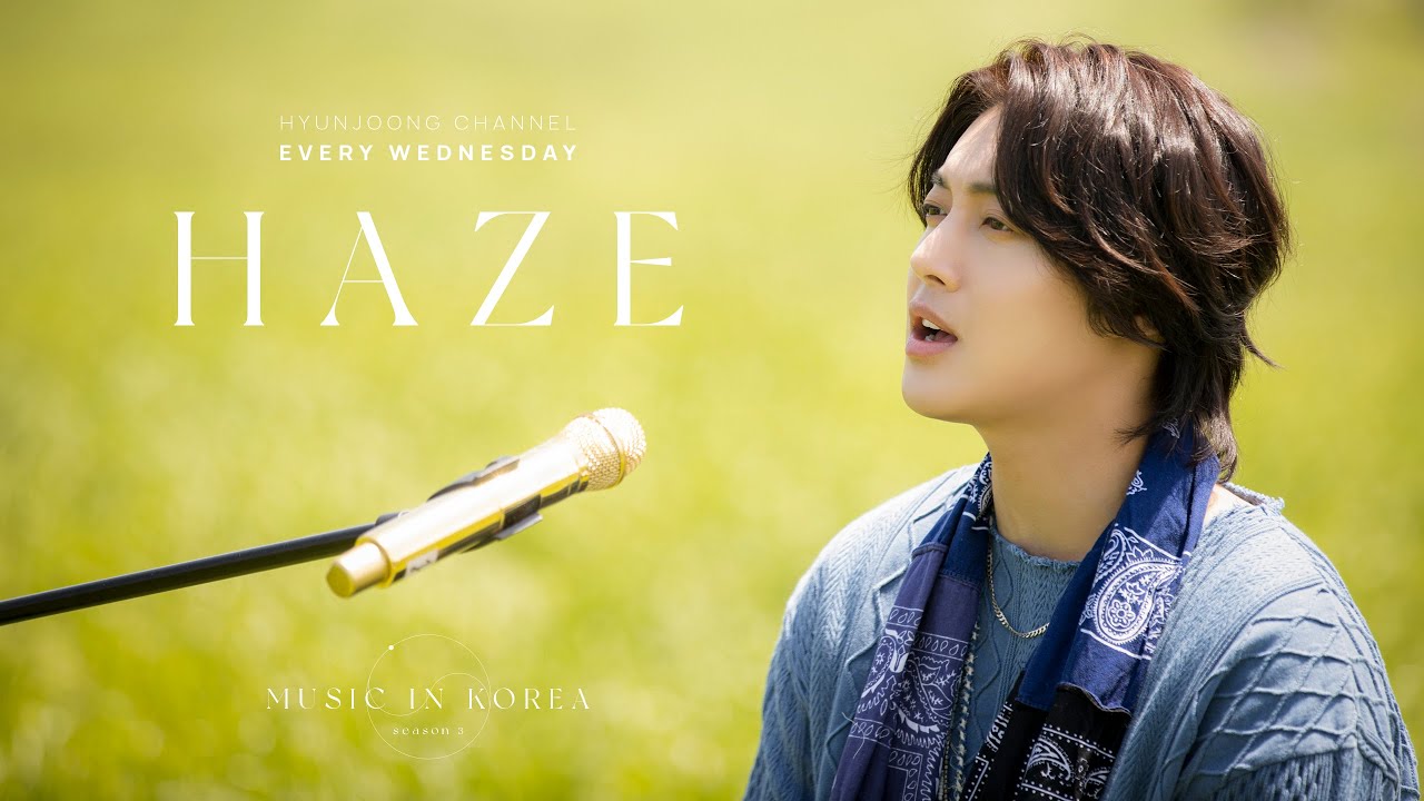 MUSIC IN KOREA season3 - 02. HAZE