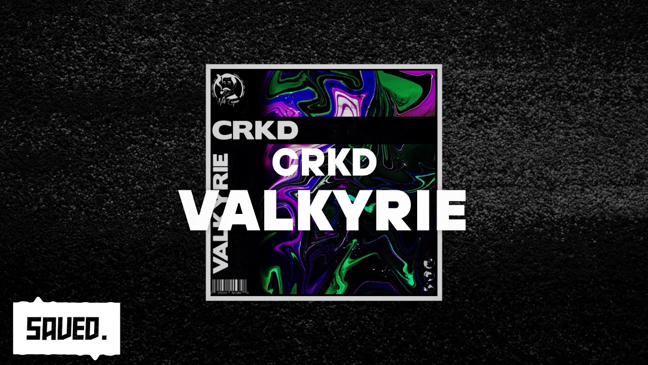 CRKD - Valkyrie (Extended Mix)