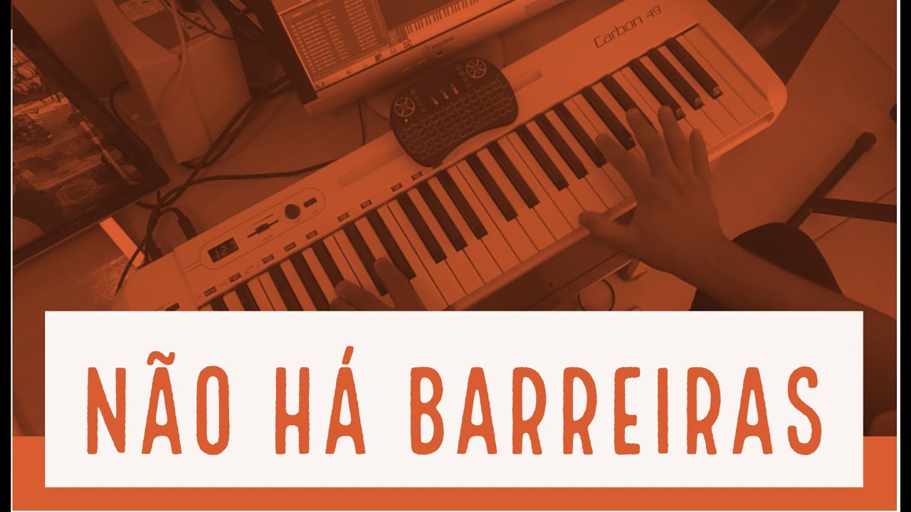 Pois não há Barreiras (Cover) - Alex Santos Tecladista - Controlador + Kontakt samples