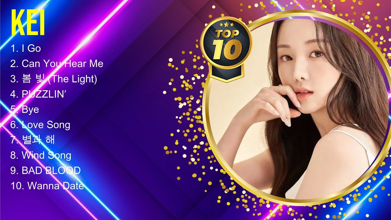 Kei Top 10 Popular song ~ Kei 2024 MIX ~ 日本最高の歌メドレー