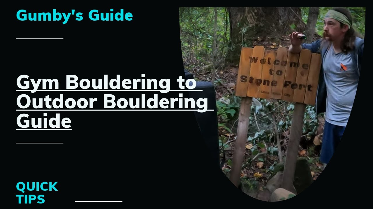Beginners Guide to Outdoor Bouldering