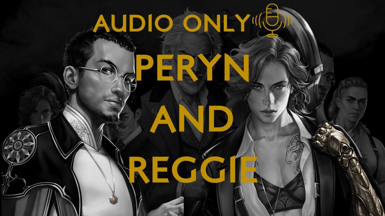 [One on One] Peryn and Reggie 3rd Level Session