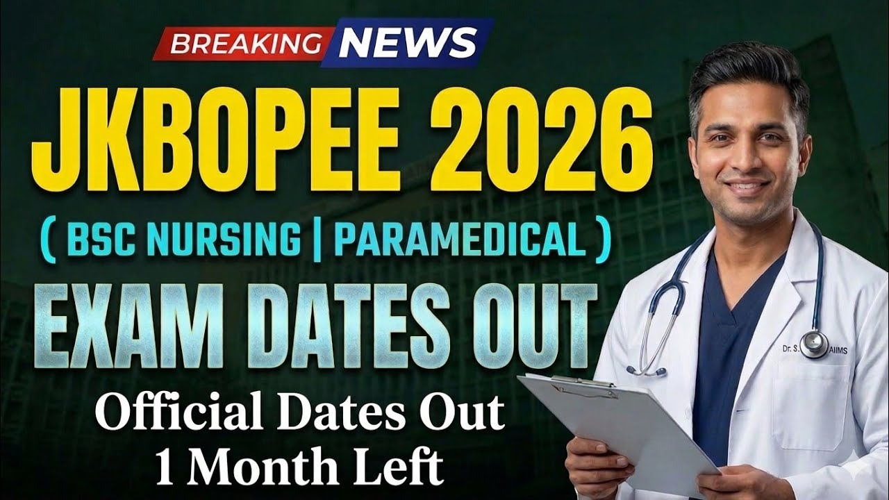 JKBOPEE Big Update Bsc Nursing Exam Dates Released | JKBOPEE Bsc Nursing 2026 Entrance