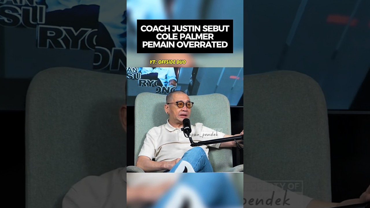 Coach Justin: Palmer pemain overrated #coachjustin #colepalmer #chelsea