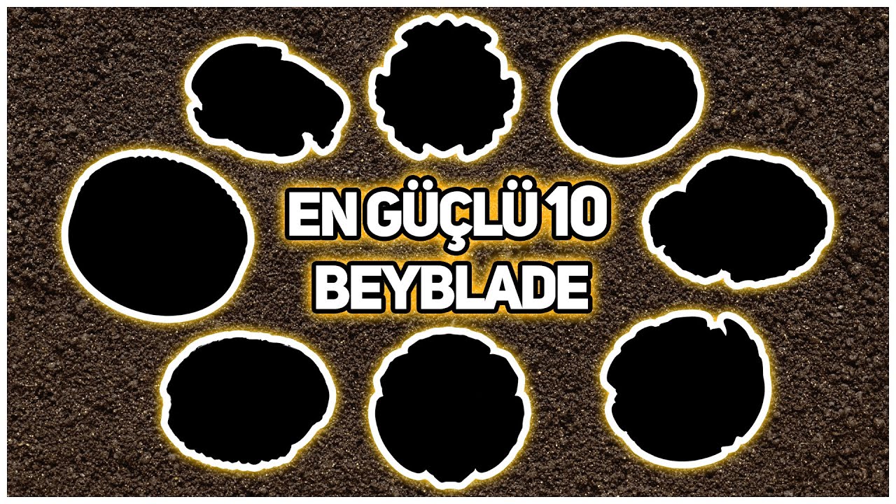 En Güçlü 10 Beyblade Türkçe (Metal Serisi)
