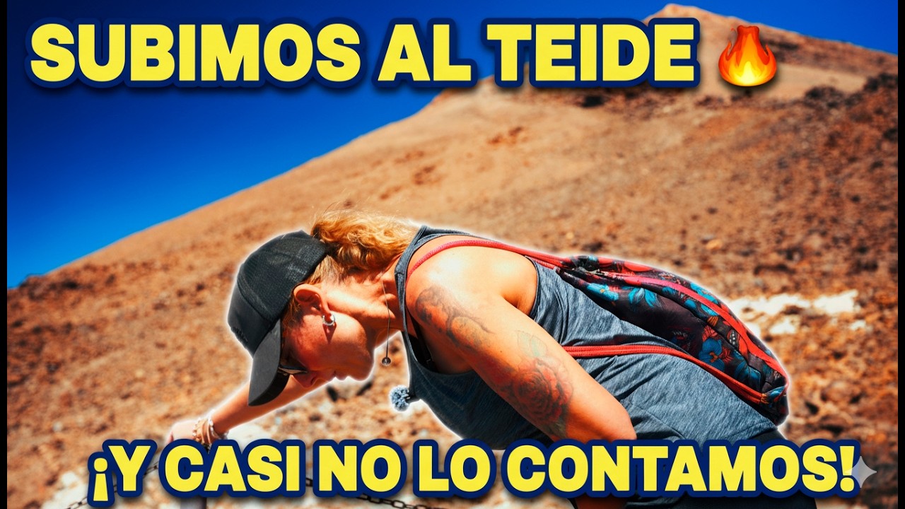 Subimos al Teide: lava, vértigo y un susto real en las alturas 🌋