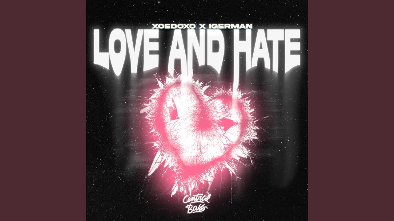 Love And Hate (Remix)