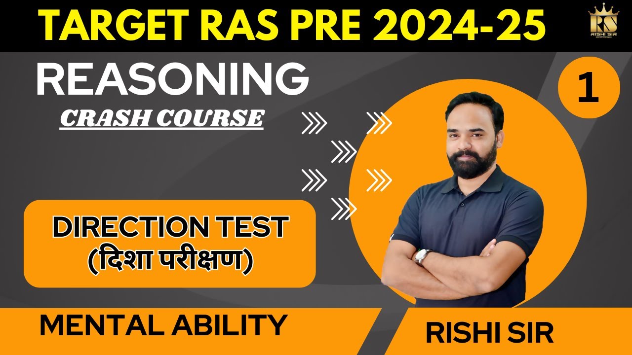 RPSC RAS Pre 2024-25 Reasoning - Direction Test (दिशा परीक्षण) || Class-01 by Rishi Sir reasoning