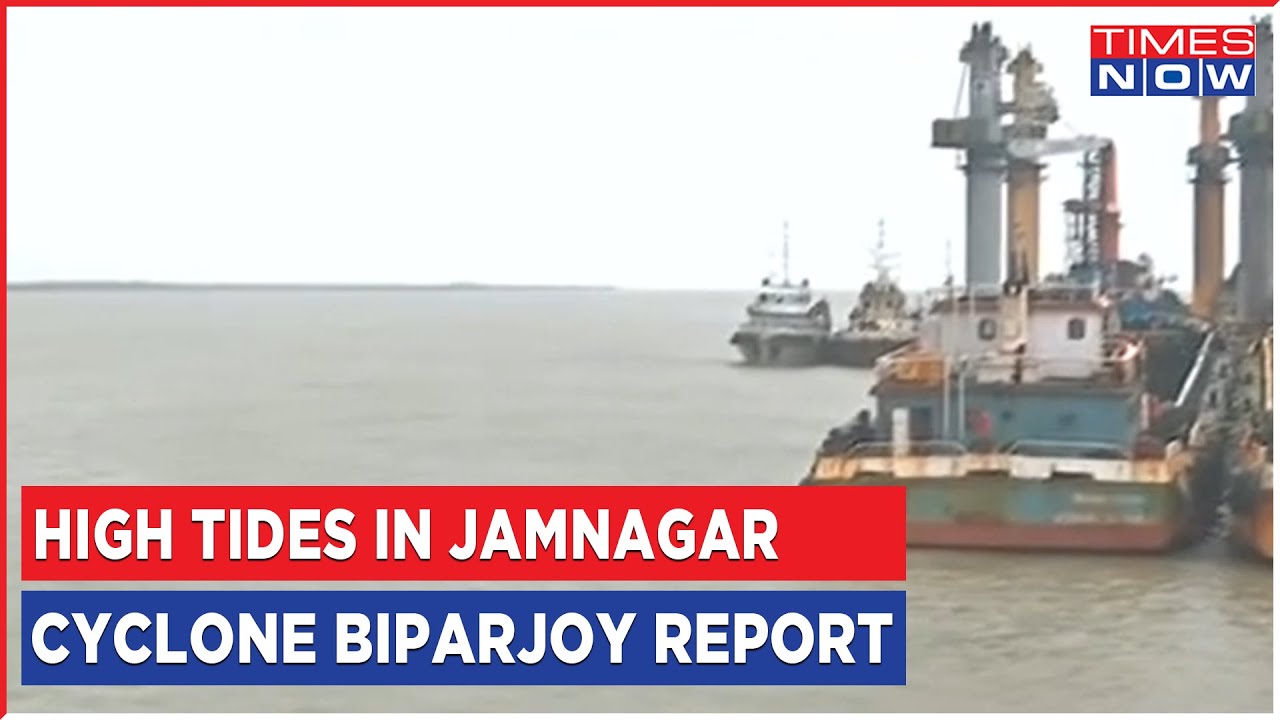 Cyclone Biparjoy Updates | High Tides Started In Jamnagar | Ports Evacuated | Latest Updates