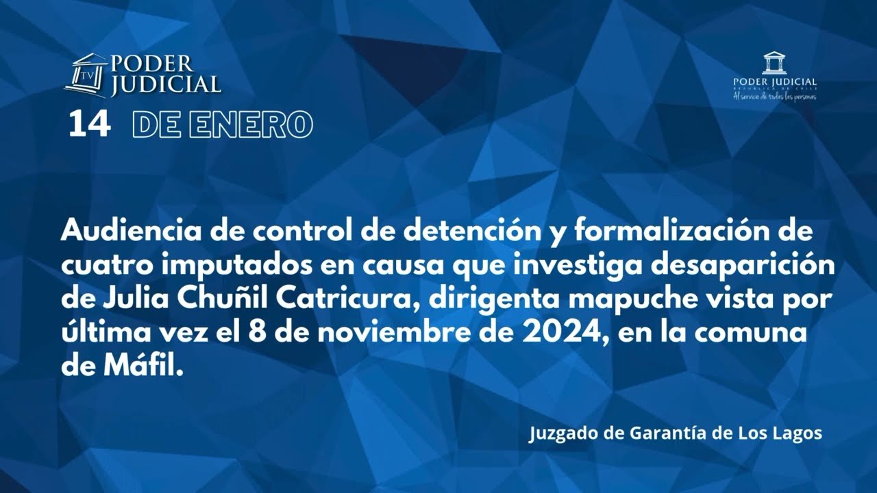 Audiencia de control de detenci&oacute;n de 4 imputados en causa que investiga desaparici&oacute;n de Julia Chu&ntilde;il