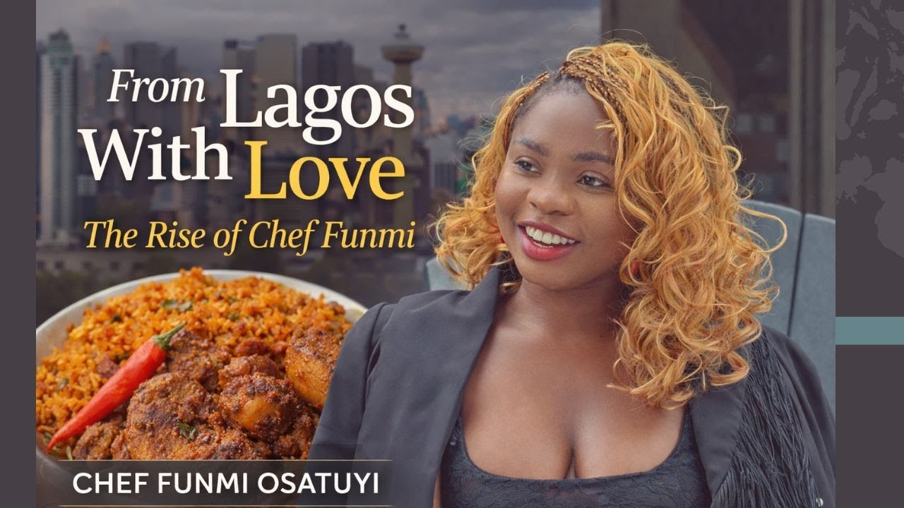 From Lagos With Love  | The Rise Of Chef Funmi | @nigeria #nigeria #chef #foodie #africa