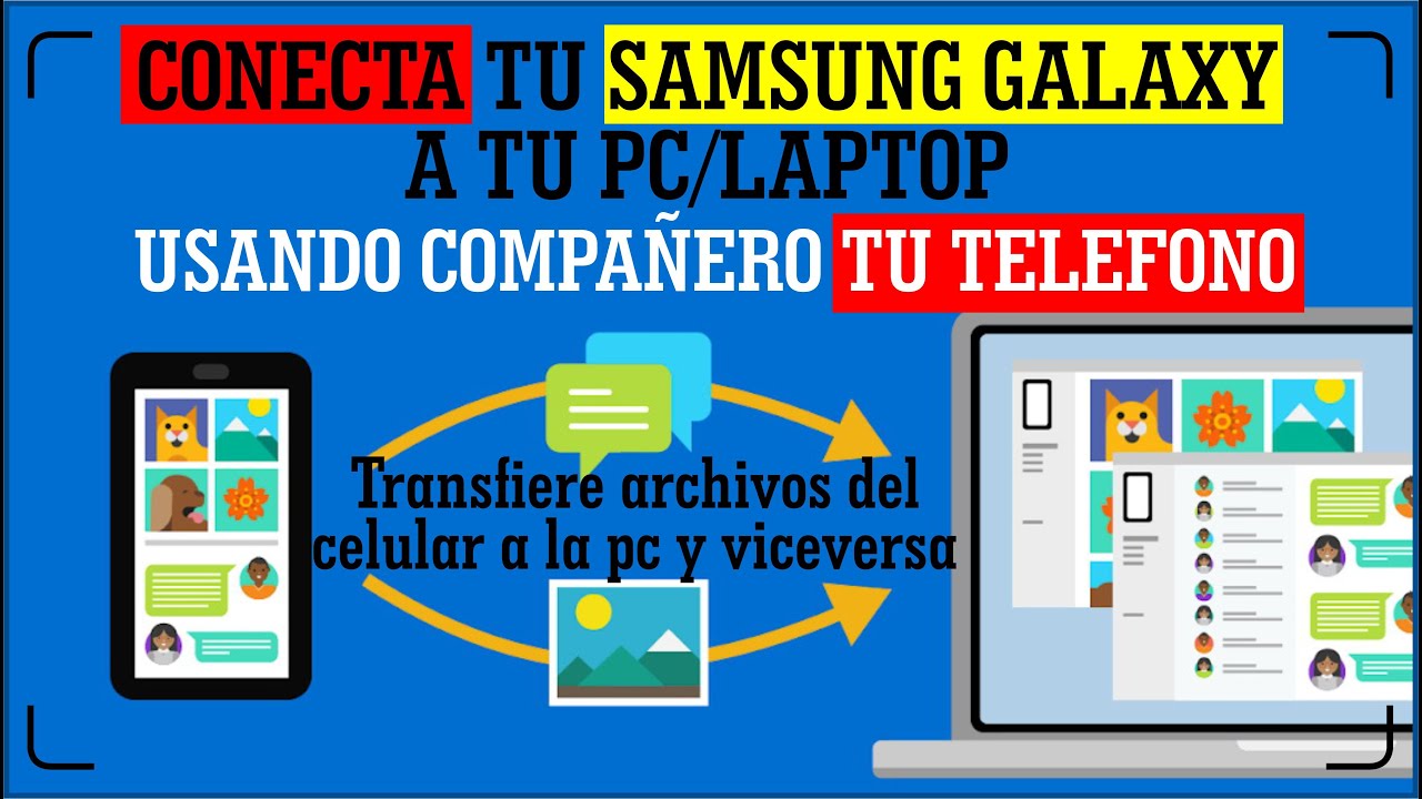 COMO UTILIZAR COMPAÑERO DE TU TELÉFONO | Samsung Galaxy - Windows 10