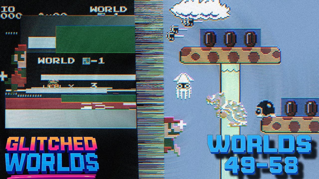 Super Mario Bros: The Glitched Worlds Begin to VANISH (Part 5: Worlds 49&ndash;58)
