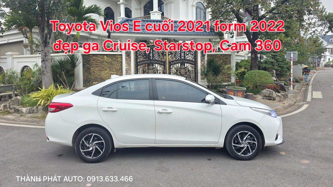 🦄 Toyota Vios E cuối 2021 form 2022 đẹp | Cruise Control, Starstop, Projector, Cam 360, 0913.633.466