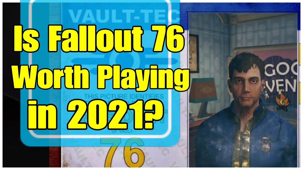 Is it Worth Playing Fallout 76 in 2021? You May Enjoy it and Here is Why...