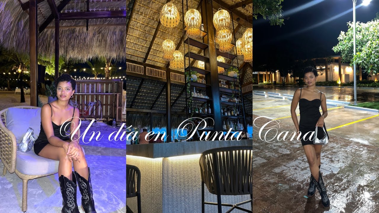 un dia conmigo en Santo Domingo y Punta Cana