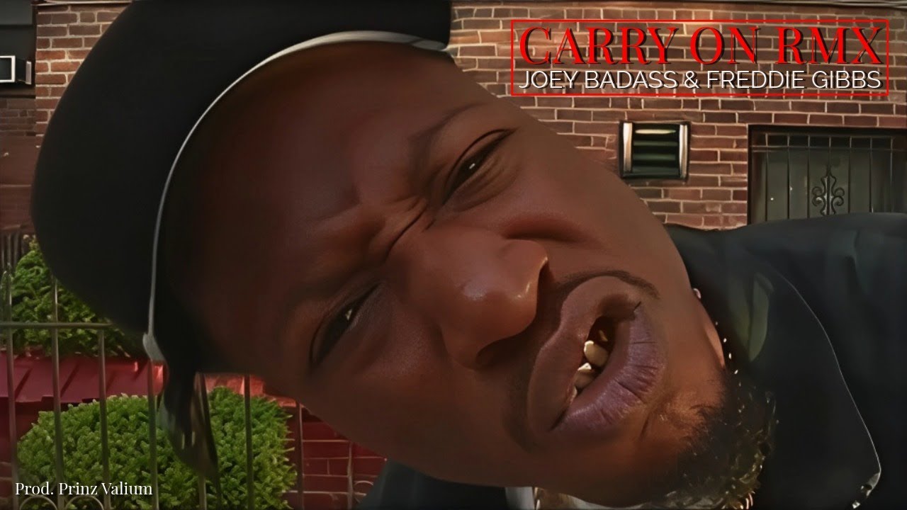 CARRY ON - Joey Badass & Freddie Gibbs (Prinz Valium Remix)