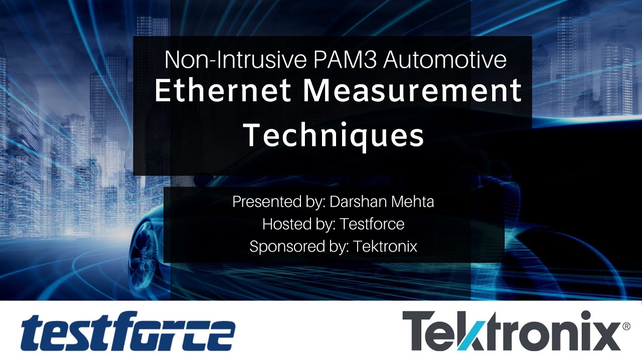 Automotive Ethernet Testing & Measurement Techniques
